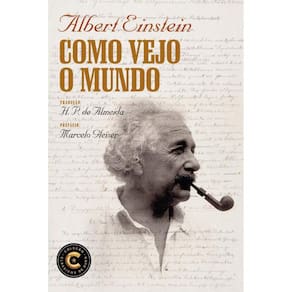 Como vejo o mundo: Coleção Clássicos de Ouro