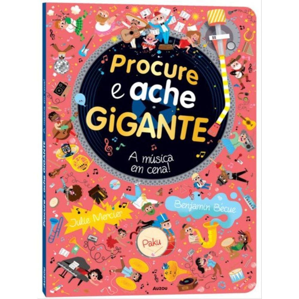 Procure E Ache Gigante - A Música Em Cena!