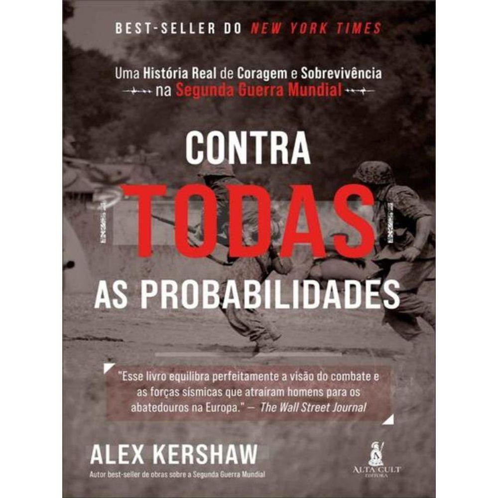 Contra Todas As Probabilidades