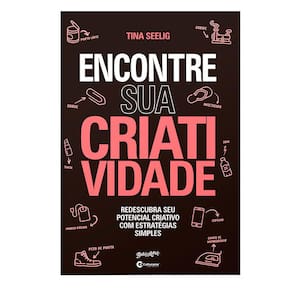 Livro Culturama Encontre Sua Criatividade Tina Seelig