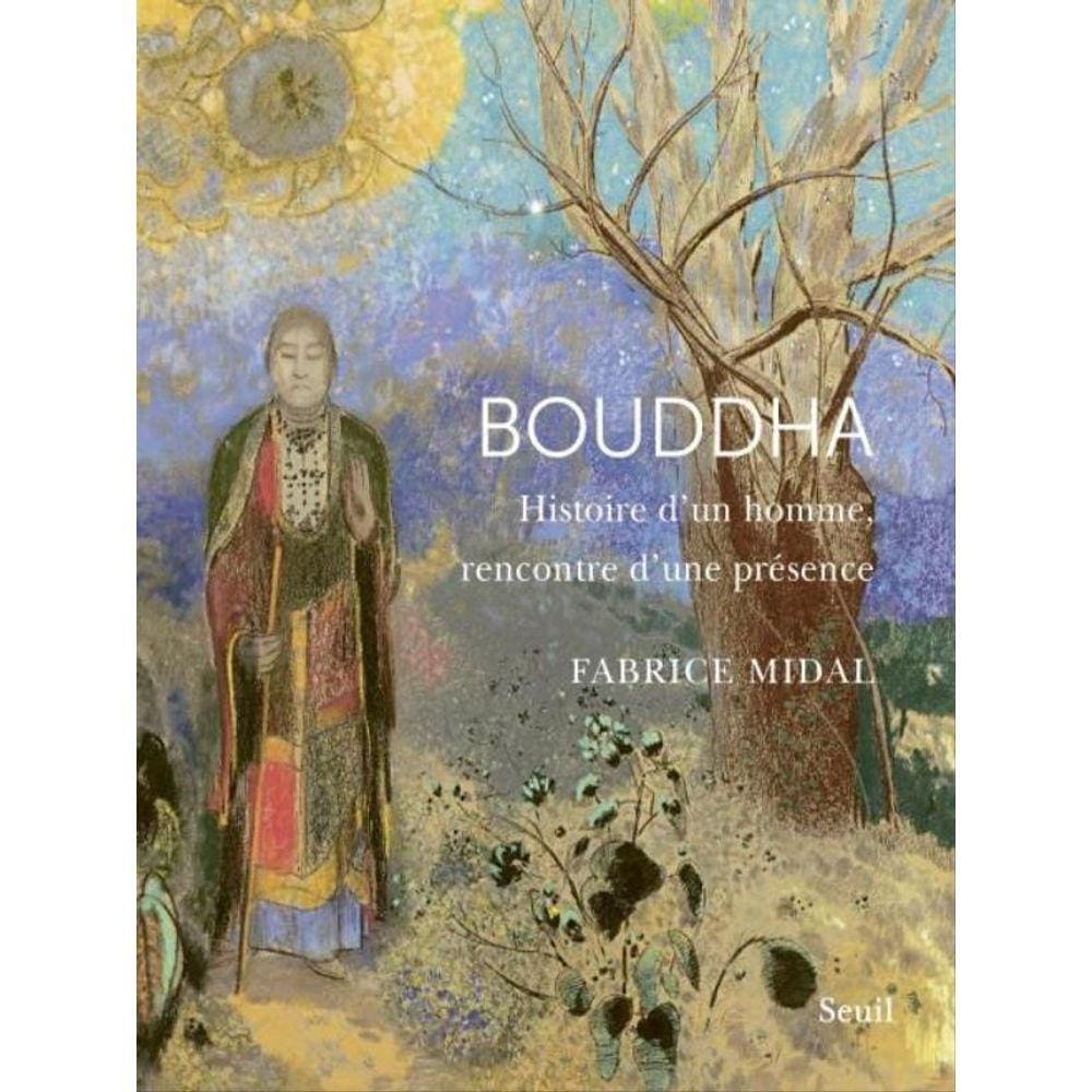 Bouddha - Histoire D`Un Homme