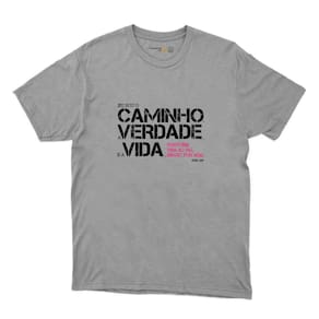 Camiseta Masculina Algodao Frase Eu Sou o Caminho a Verdade e a Vida Versiculo Biblia