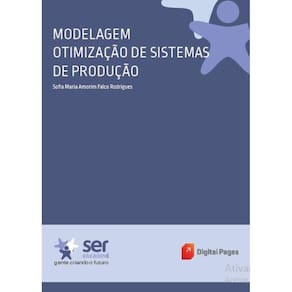 Modelagem e Otimização de Sistemas de Produção