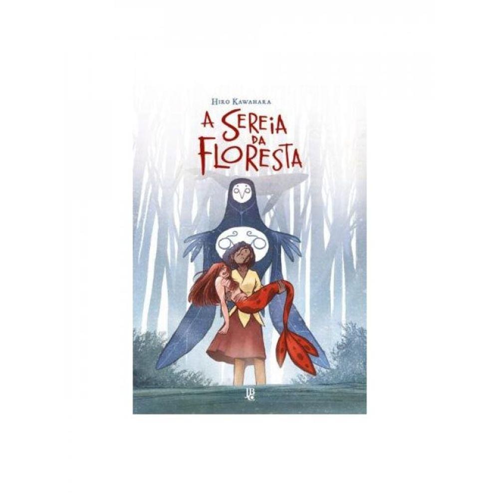 A Sereia Da Floresta