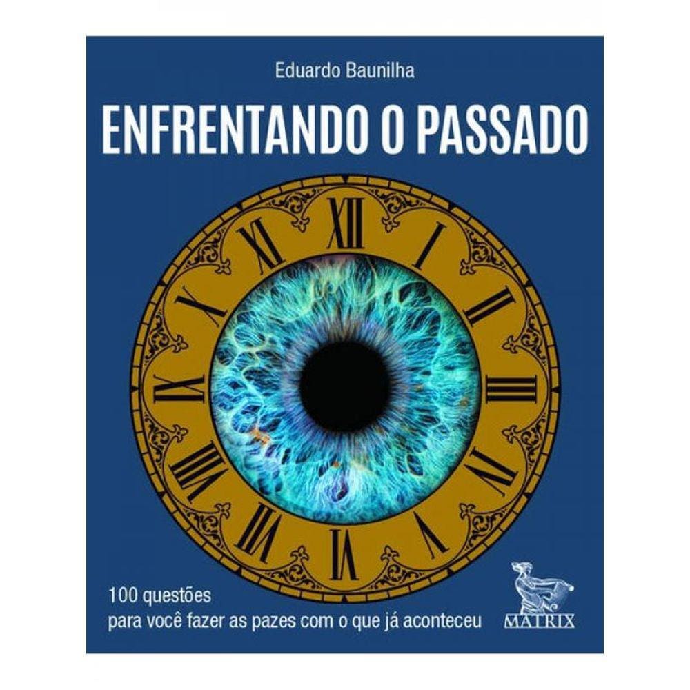 Enfrentando O Passado