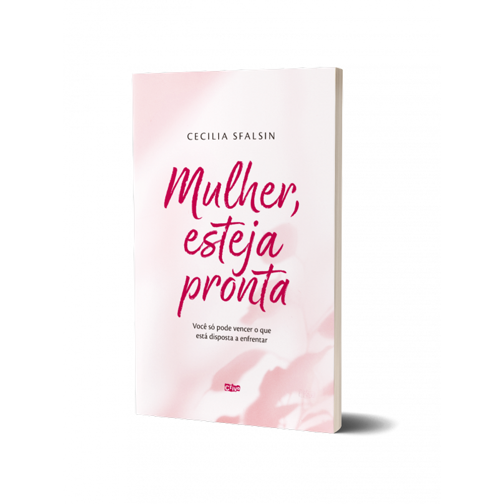 Mulher, esteja pronta