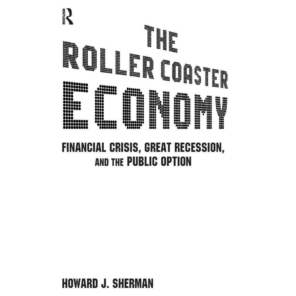 The Roller Coaster Economy