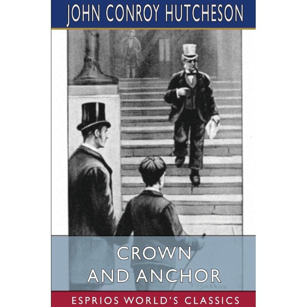 Crown and Anchor (Esprios Classics)