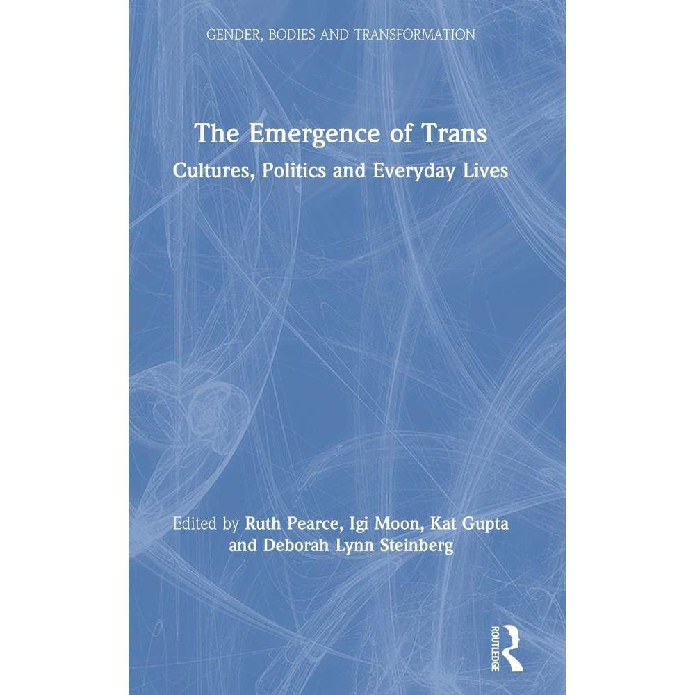 The Emergence of Trans