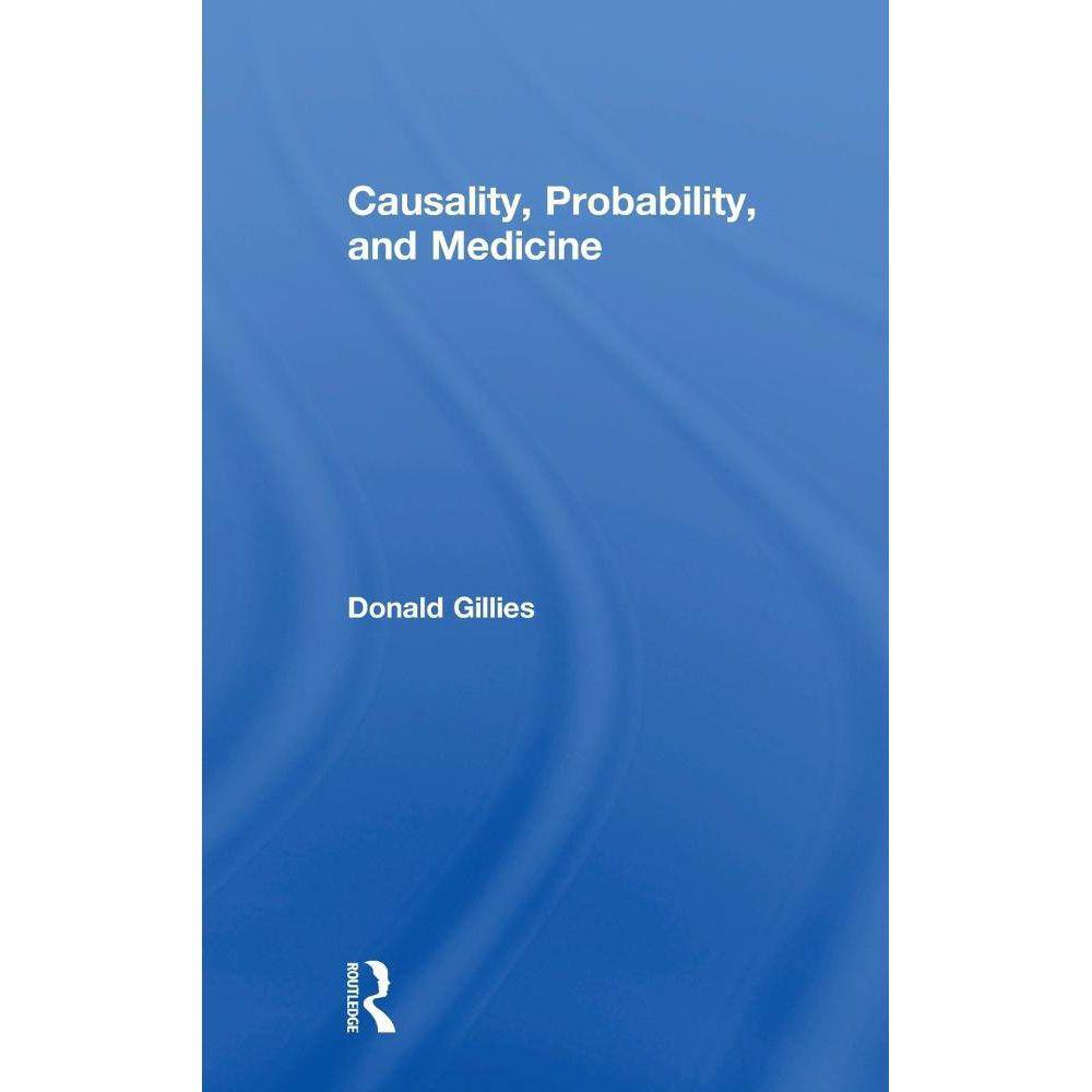 Causality, Probability, and Medicine