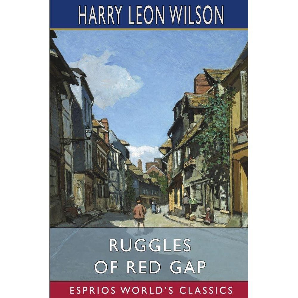 Ruggles of Red Gap (Esprios Classics)