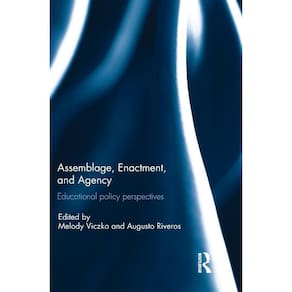 Assemblage, Enactment, and Agency