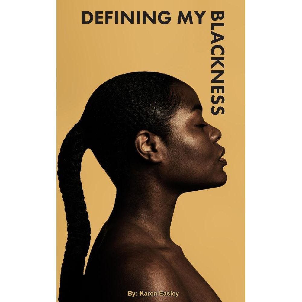 Defining My Blackness