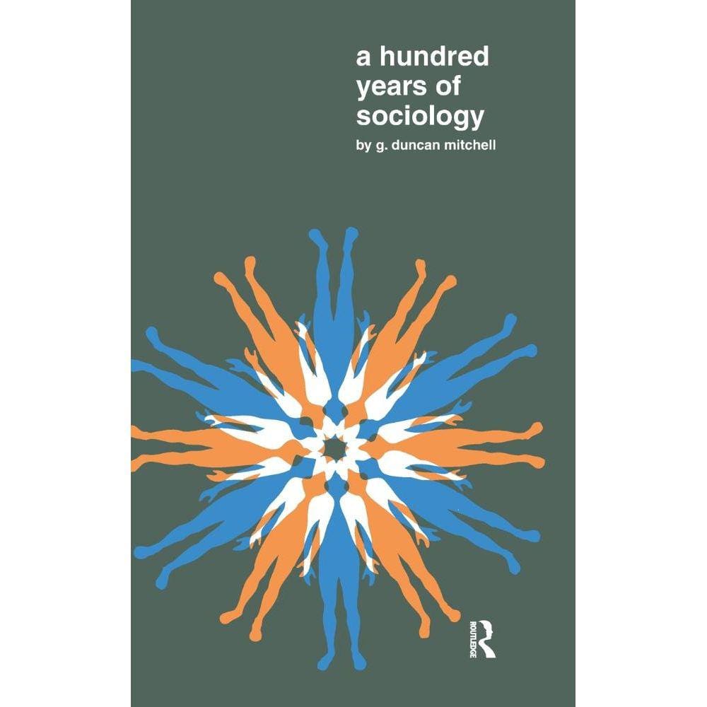A Hundred Years of Sociology