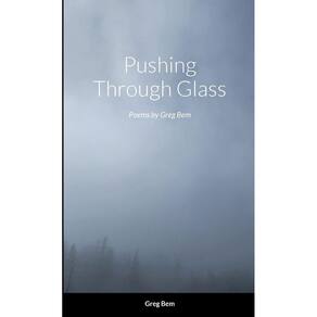 Pushing Through Glass