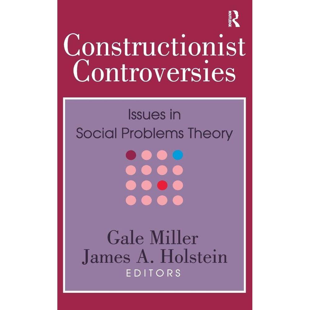 Constructionist Controversies