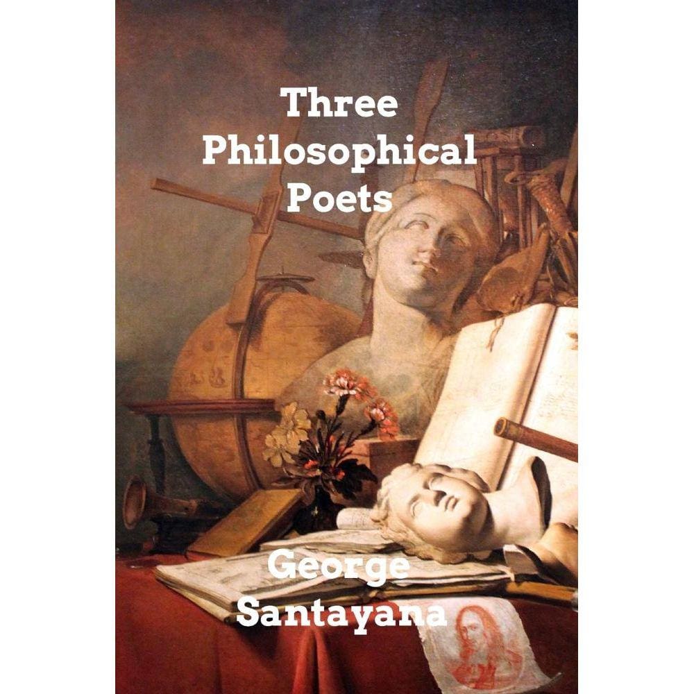 Three Philosophical Poets