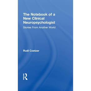 The Notebook of a New Clinical Neuropsychologist