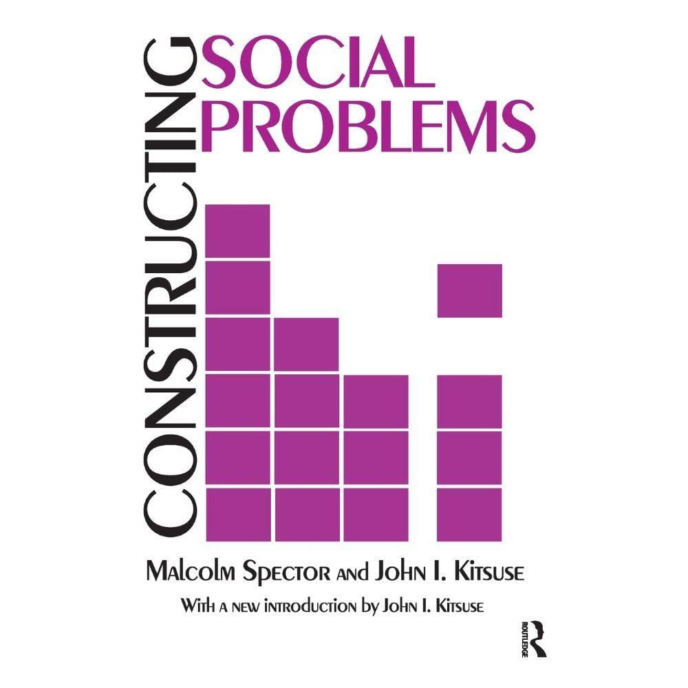Constructing Social Problems