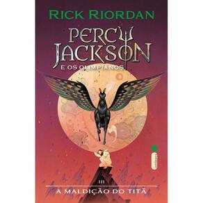 Maldicao do Tita, A: Percy Jackson e os Olimpianos Vol. 3