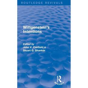 Wittgensteins Intentions (Routledge Revivals)