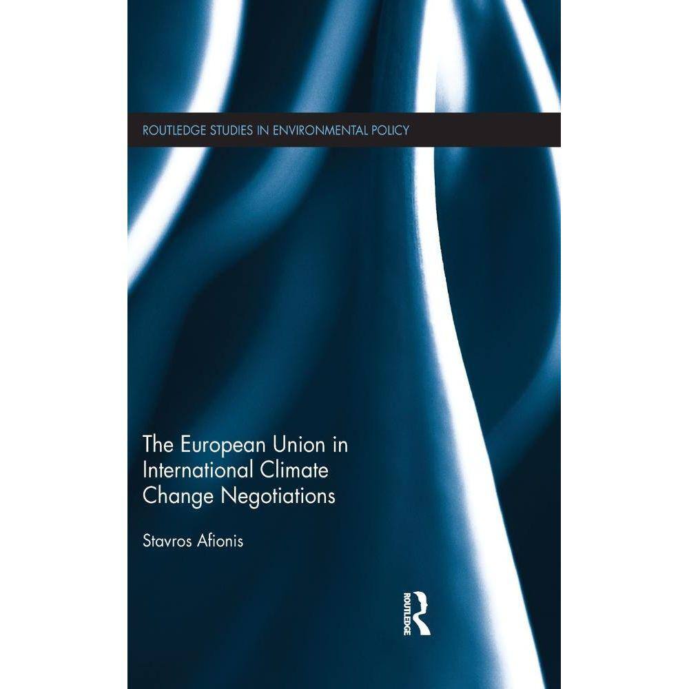 The European Union in International Climate Change Negotiations