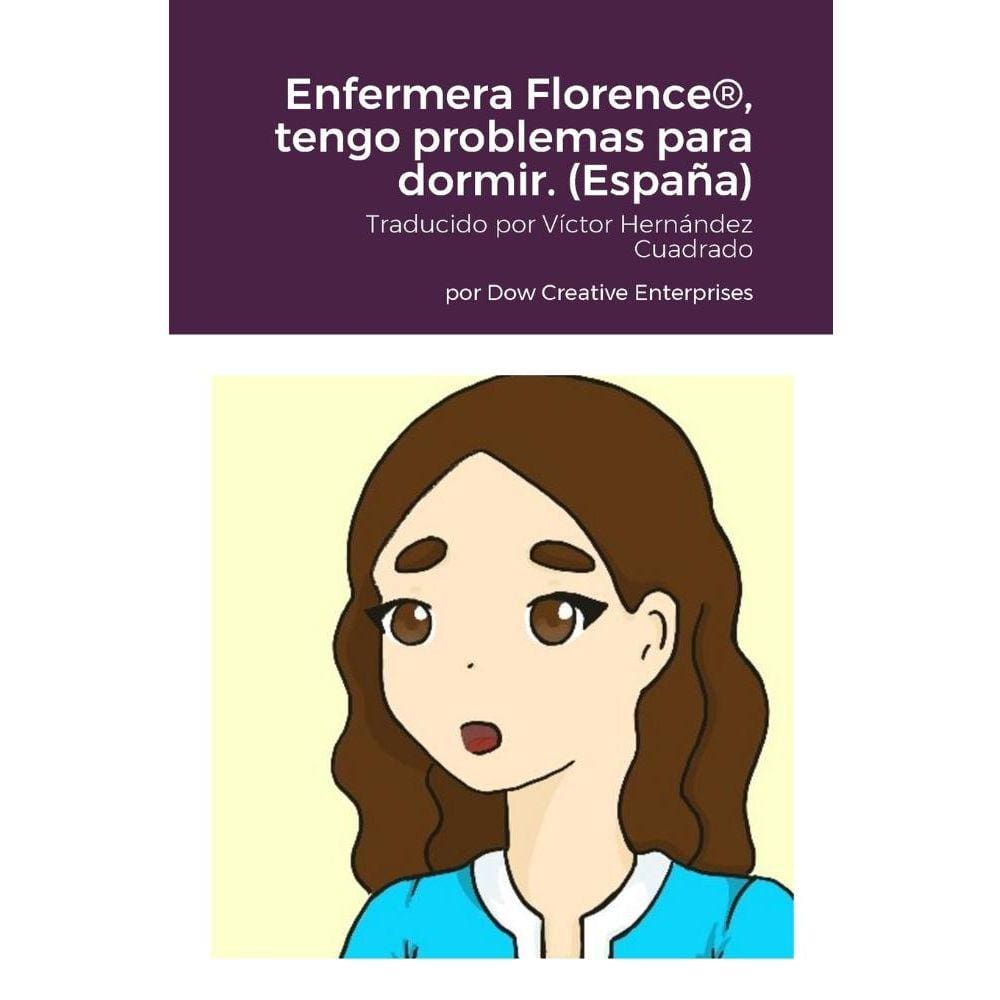Enfermera Florence®, tengo problemas para dormir. (España)