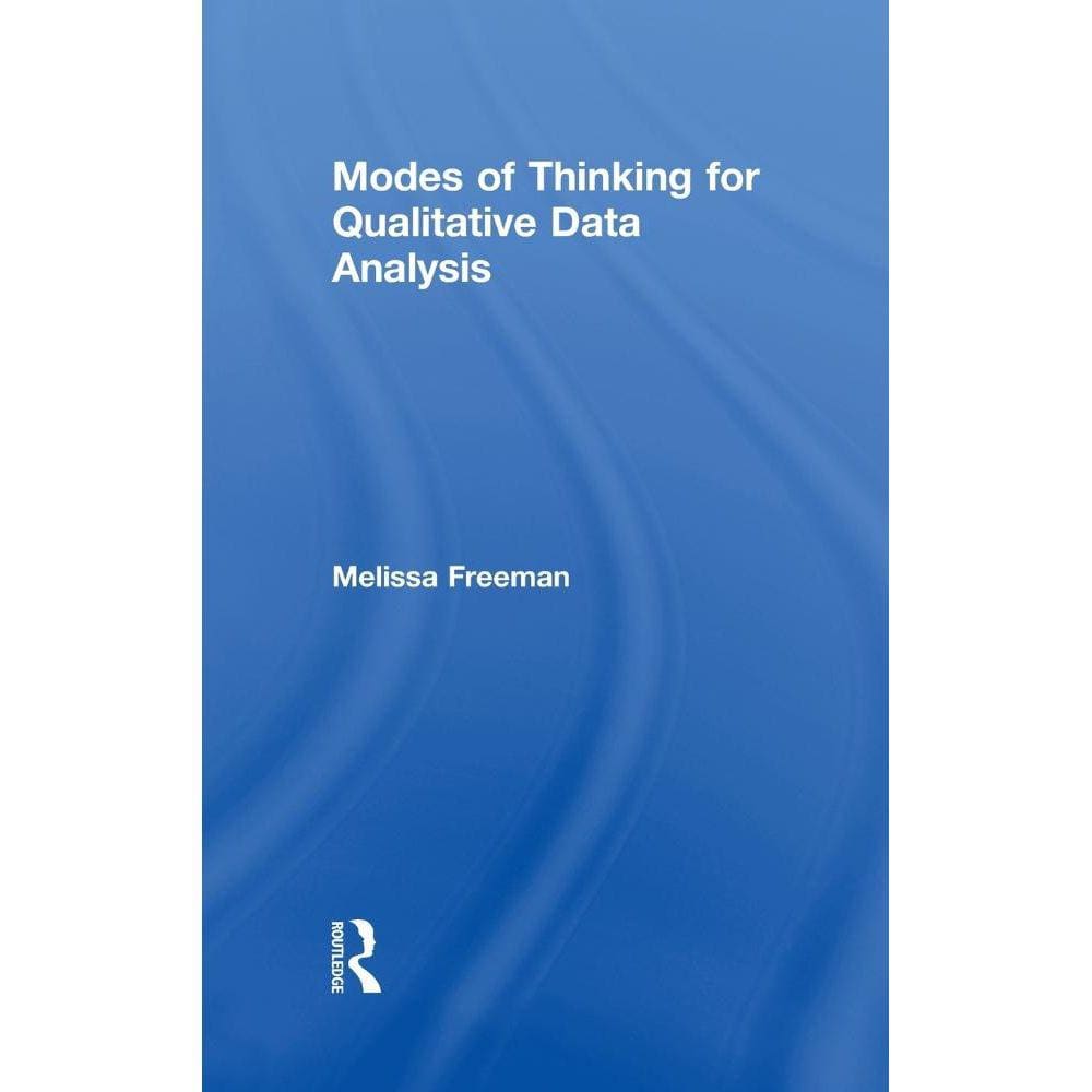 Modes of Thinking for Qualitative Data Analysis
