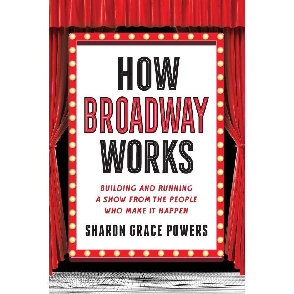 How Broadway Works