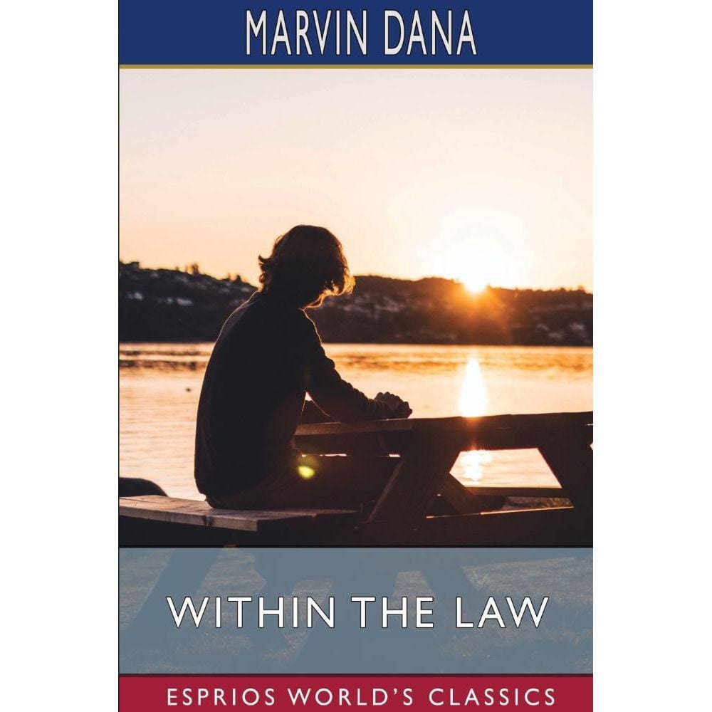 Within the Law (Esprios Classics)