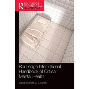 Routledge International Handbook of Critical Mental Health