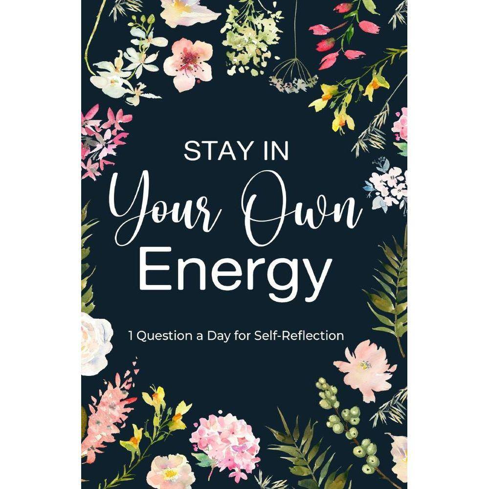 Stay in Your Own Energy