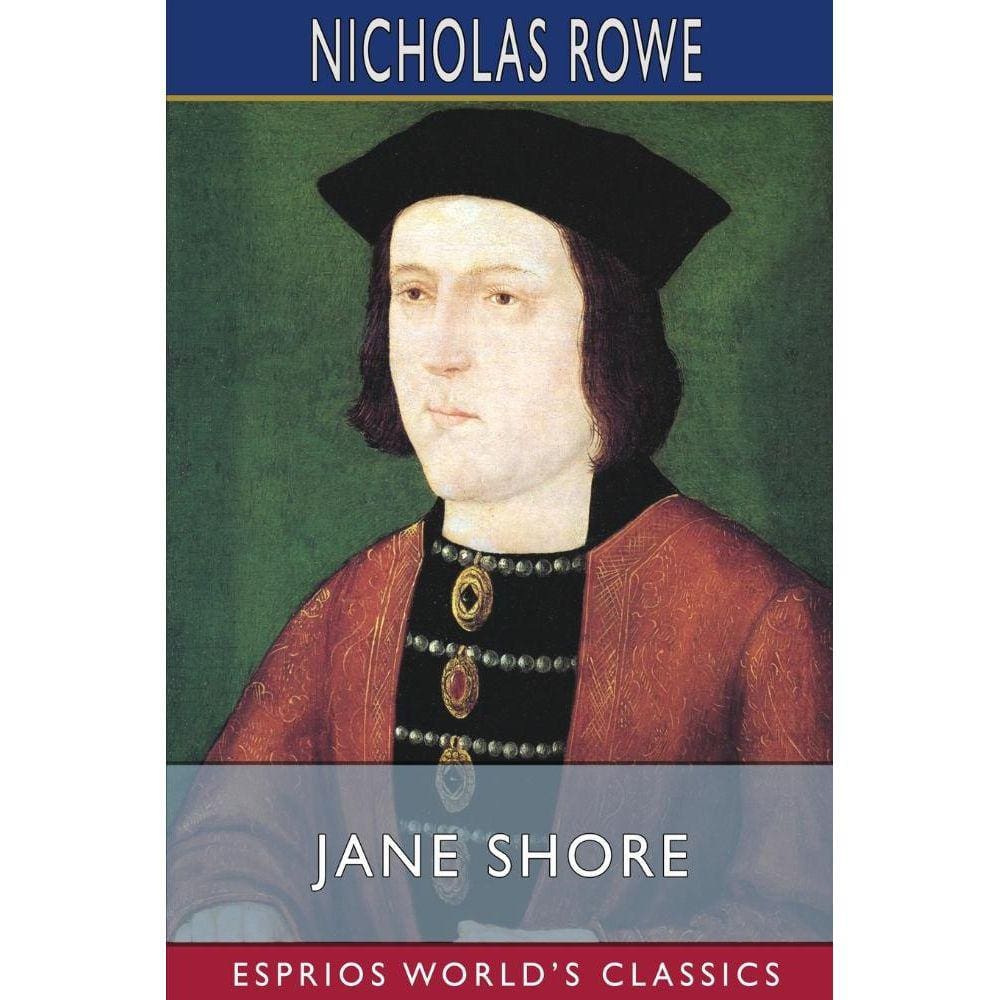 Jane Shore (Esprios Classics)