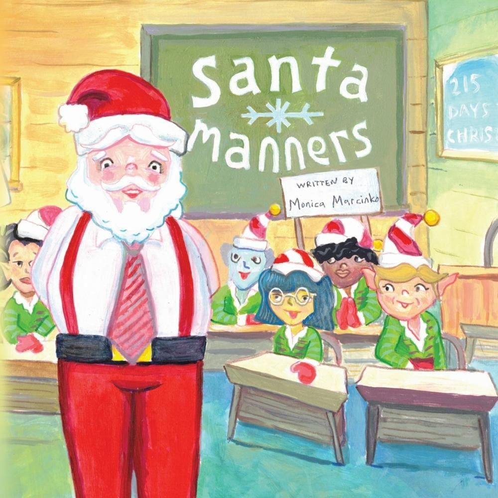 Santa Manners - How to stay on Santas good list every day of the year!
