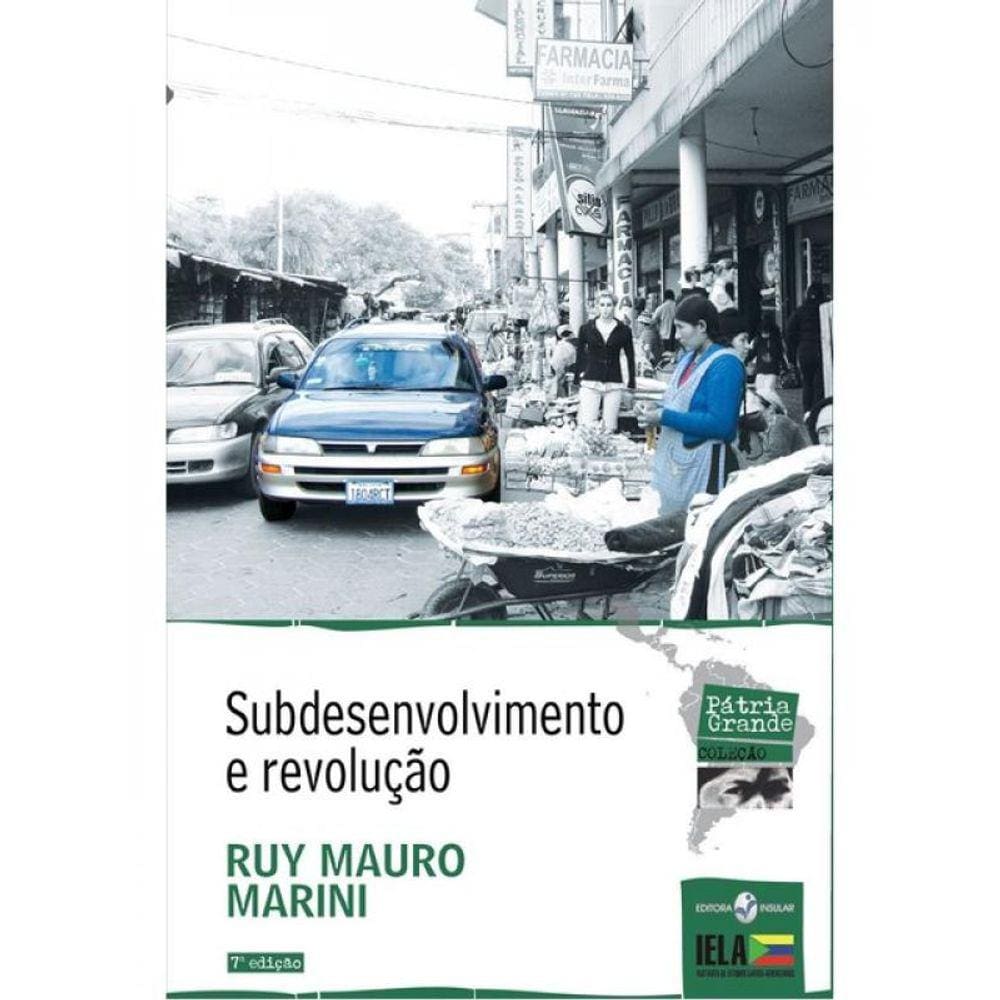 Subdesenvolvimento E Revolução