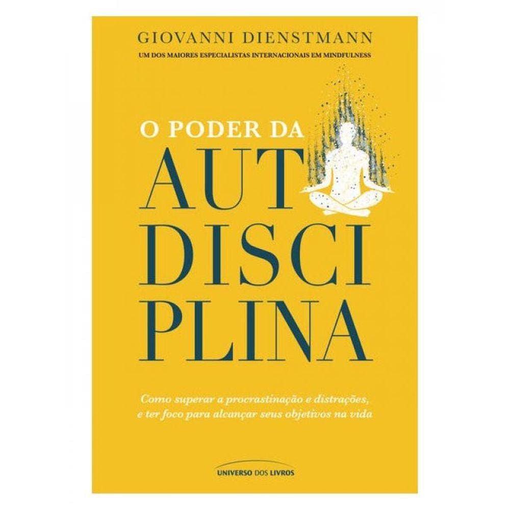 O Poder Da Autodisciplina