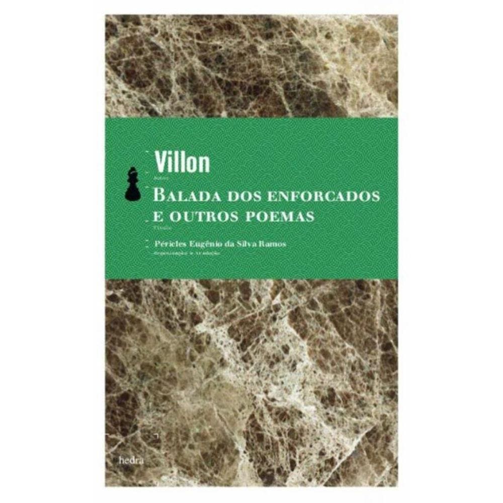 Balada Dos Enforcados E Outros Poemas