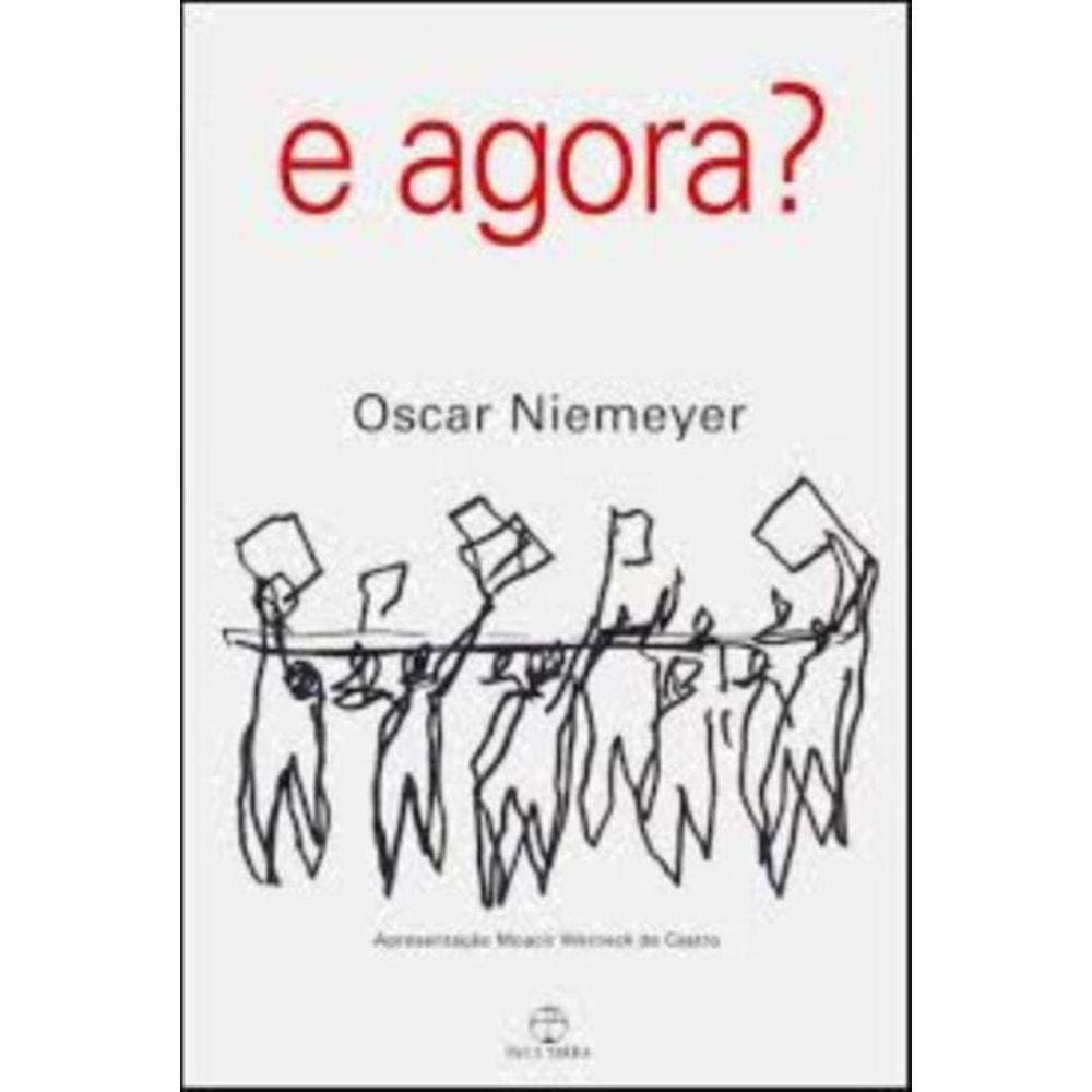 E Agora?