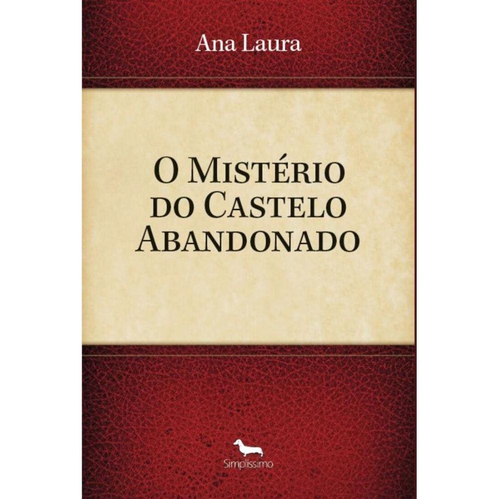 O Mistério do Castelo Abandonado