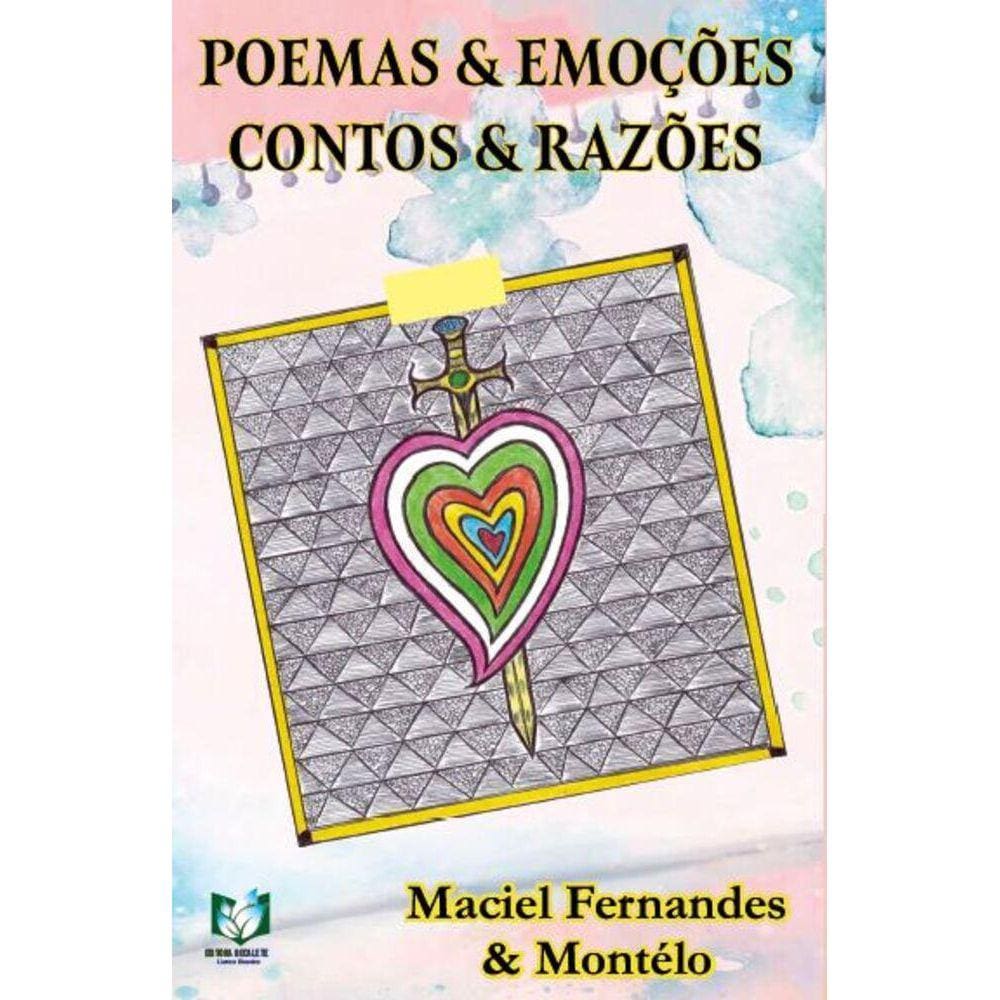 Poemas & emoções, Contos & razões