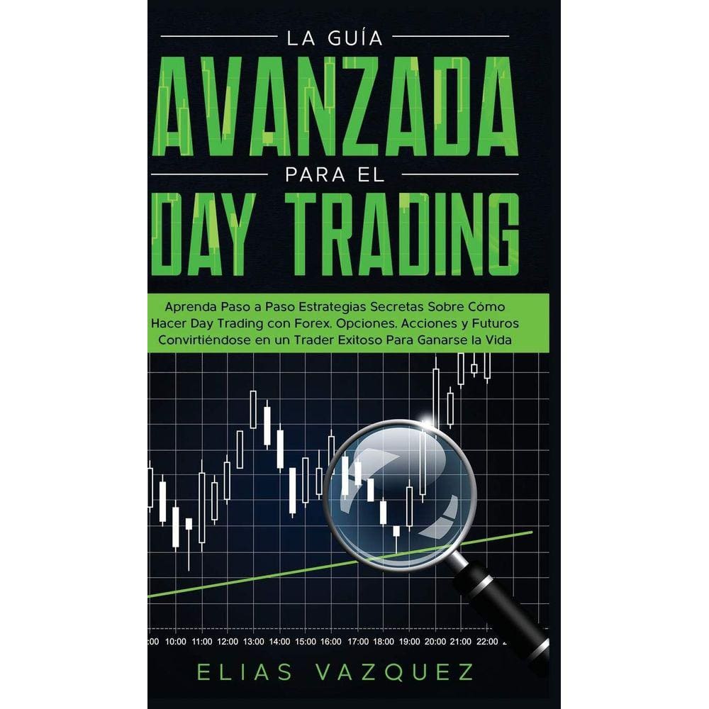 Livro La Guía Avanzada Para el Day Trading (edição em espanhol)