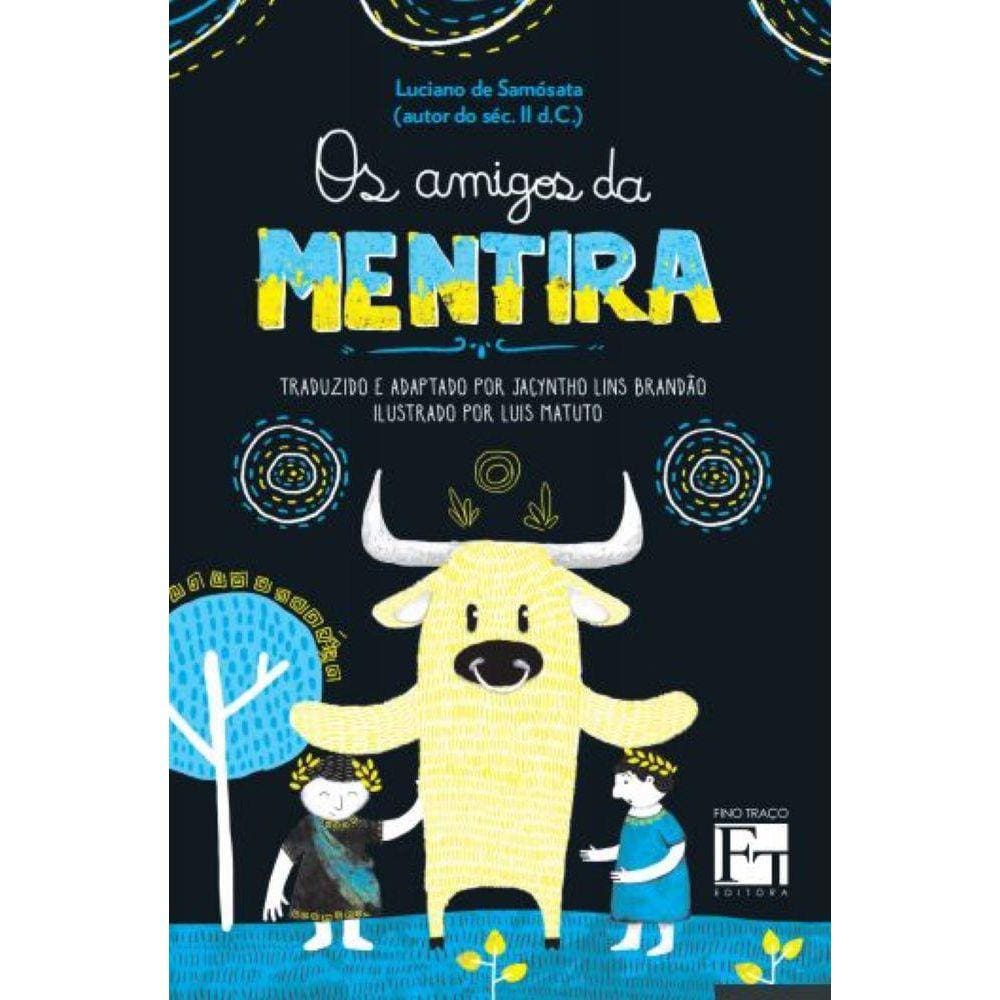 Os Amigos da Mentira