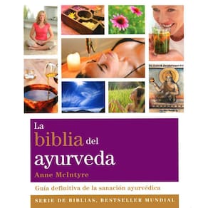 Livro La biblia del ayurveda: Guía definitiva de la sanación