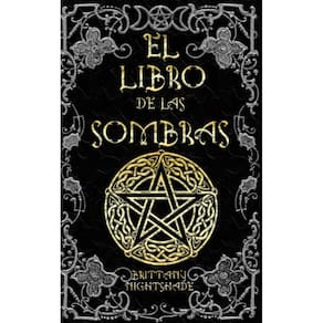 Livro El Libro de las Sombras: Feitiços e encantamentos