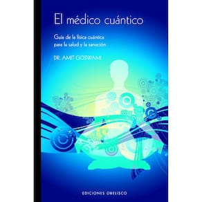 Livro El Medico Cuantico: Guia de Física Quântica para a Saúde