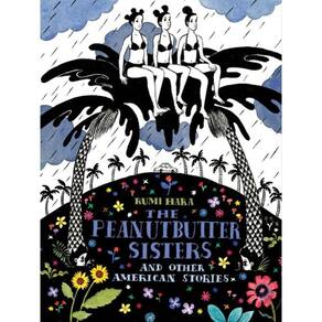 The Peanutbutter Sisters - And Other American Stories