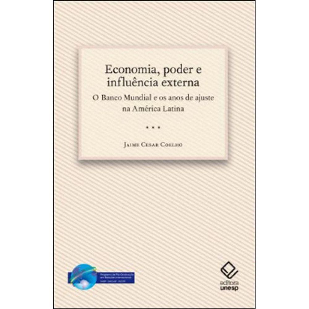 Economia, Poder E Influência Externa