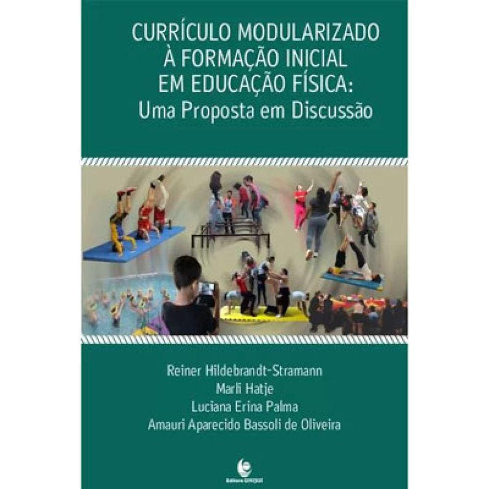 Currículo Modularizado À Formação Inicial Em Educação Física