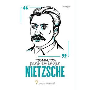 Coleção Saberes - 100 Minutos para Entender Nietzsche