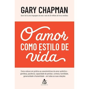 O amor como estilo de vida